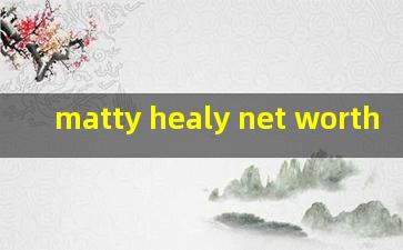  matty healy net worth